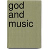 God And Music door John Harrington Edwards