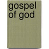 Gospel Of God door Watchman Lee