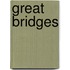 Great Bridges