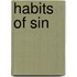 Habits Of Sin