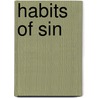 Habits Of Sin by Ashley Hill