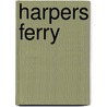 Harpers Ferry door Jim Kirby