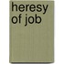 Heresy Of Job