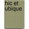 Hic Et Ubique door Sir William Fraser