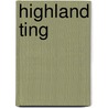 Highland Ting door Dirk Robinson