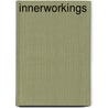 Innerworkings door A. Carpenter K.