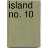 Island No. 10 door Lynn N. Bock