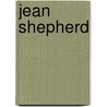 Jean Shepherd by Unknown