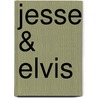 Jesse & Elvis door Vere McCarty