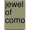 Jewel of Como by Leigh Roethke