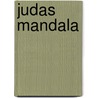Judas Mandala door Damien Broderick