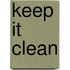 Keep It Clean