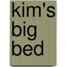 Kim's Big Bed door Diane Marwood