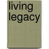Living Legacy