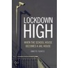 Lockdown High by Annette Fuentes