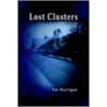 Lost Clusters door Pat Harrigan
