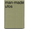 Man-made Ufos by Renato Vesco