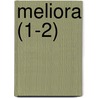 Meliora (1-2) door General Books