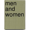 Men and Women door Minot J. Savage