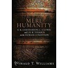 Mere Humanity by Donald Williams