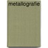 Metallografie