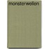 Monsterwellen