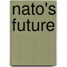 Nato's Future door Stanley R. Sloan
