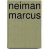Neiman Marcus door Anonymous Anonymous