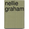 Nellie Graham door Ella Stone