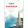 New Day Begun door Maryann N. Weidt