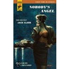 Nobodys Angel door Jack Clark