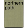 Northern Path by Douglas Rossman