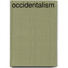 Occidentalism door Xiaomei Chen