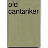 Old Cantanker door Ruth Lamb