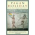 Pagan Holiday
