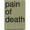 Pain Of Death door Adam Creed