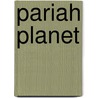 Pariah Planet door Murray Leinster