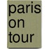 Paris on tour