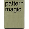 Pattern Magic by Tomoko Nakamichi