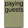 Paying Guests by Edward Frederic Benson
