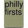 Philly Firsts door Janice L. Booker