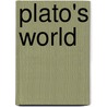 Plato's World door Joseph Cropsey