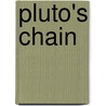 Pluto's Chain by Yevgeni Markhinin