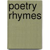 Poetry Rhymes by Daniel Mueller