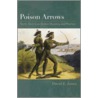 Poison Arrows door David E. Jones
