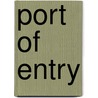 Port Of Entry door John P. Lintz Sr