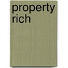 Property Rich door Stephen Zamykal