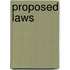 Proposed Laws