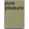 Pure Pleasure door Gary L. Thomas