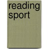 Reading Sport door Susan Birrell